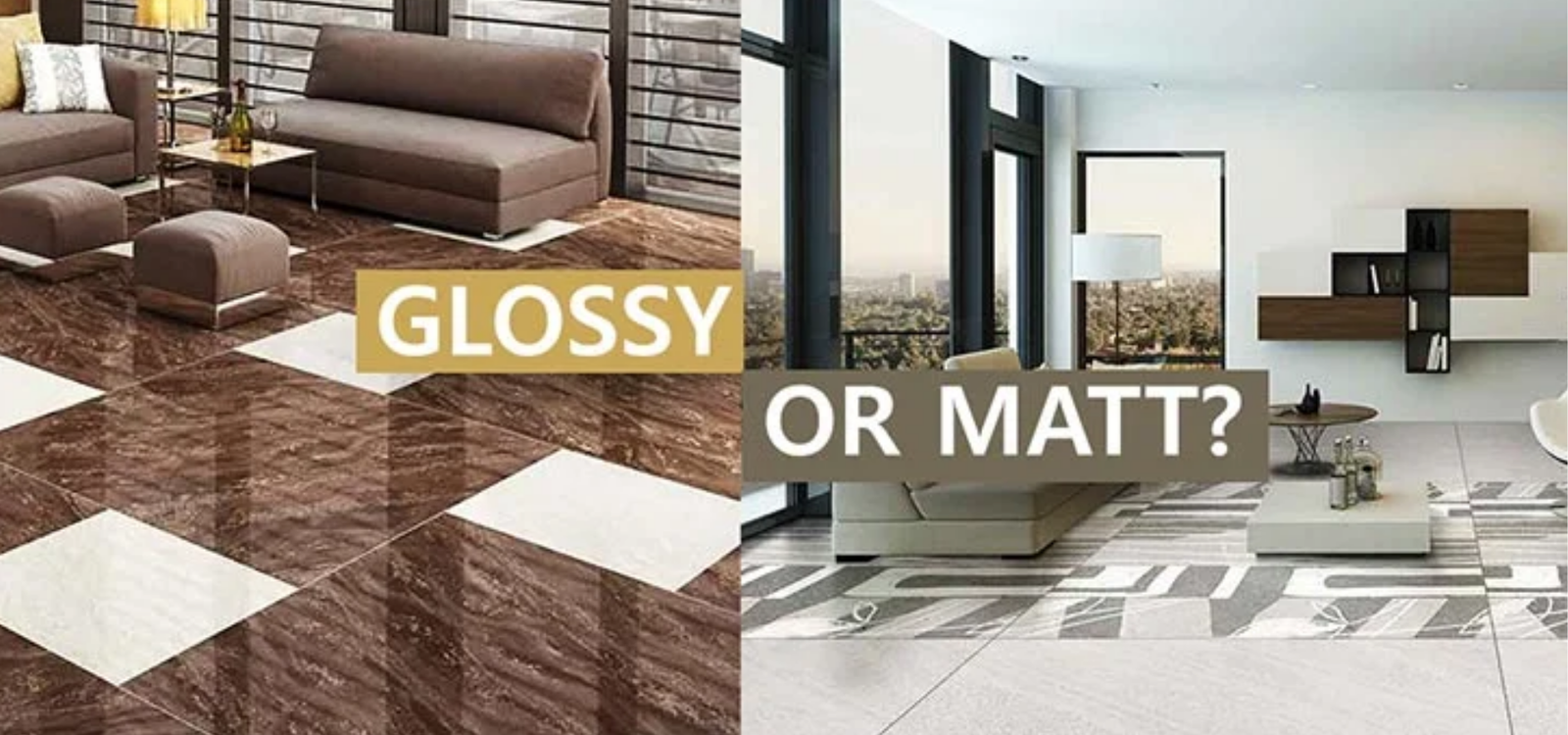 Glossy vs Matte Tiles